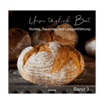 Unser täglich Brot - Band 3