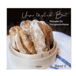 Unser täglich Brot - Band 2